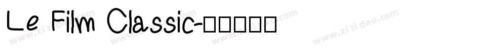 Le Film Classic字体转换